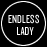 ENDLESS LADY